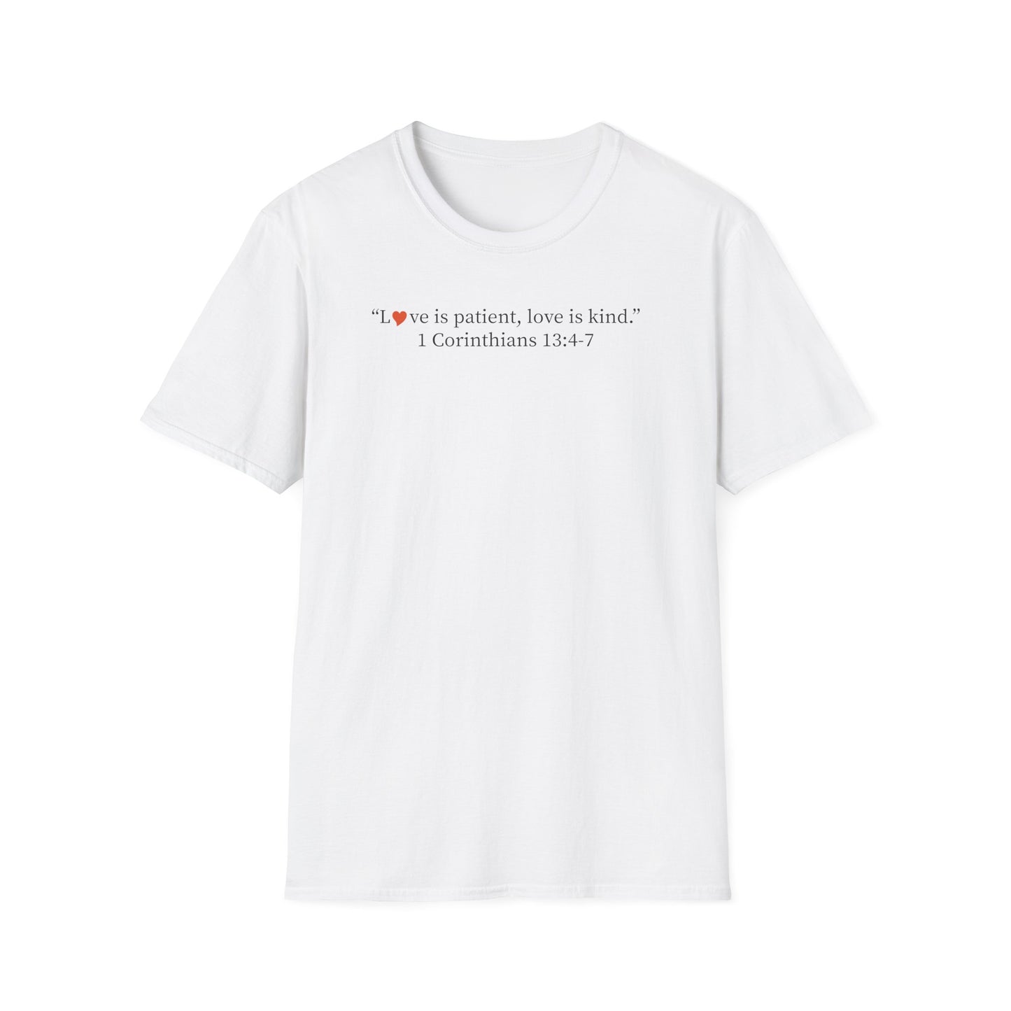 1 Corinthians 13:4-7 Love Is Patient Christian T-Shirt
