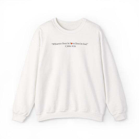 Christian Crewneck Sweatshirt — "Wherever love is, love is God" Bible Verse Pullover