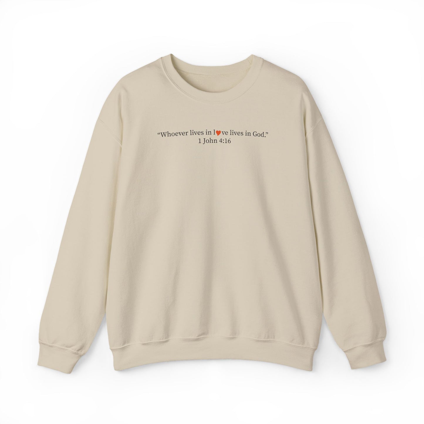 Christian Crewneck Sweatshirt — "Wherever love is, love is God" Bible Verse Pullover