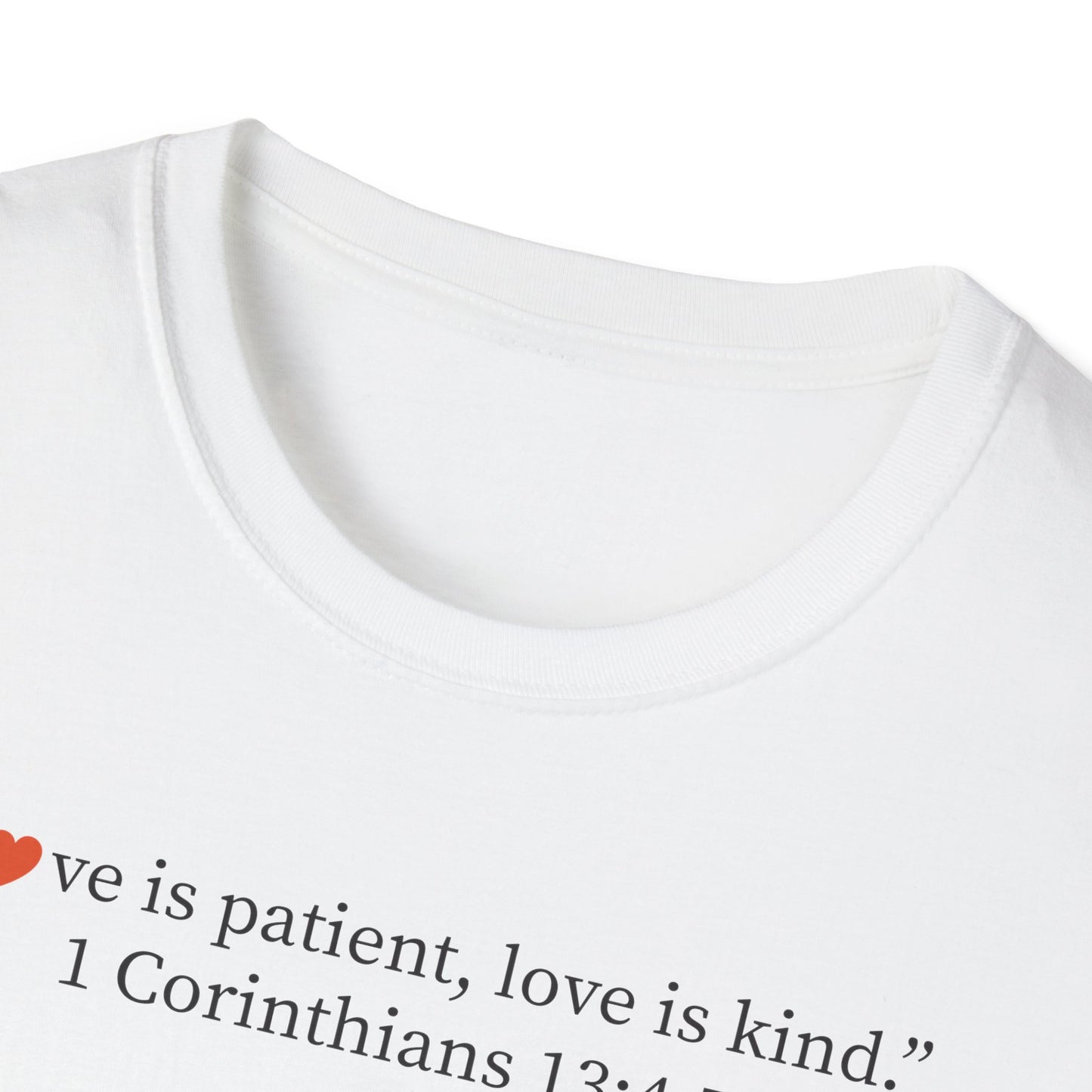 1 Corinthians 13:4-7 Love Is Patient Christian T-Shirt