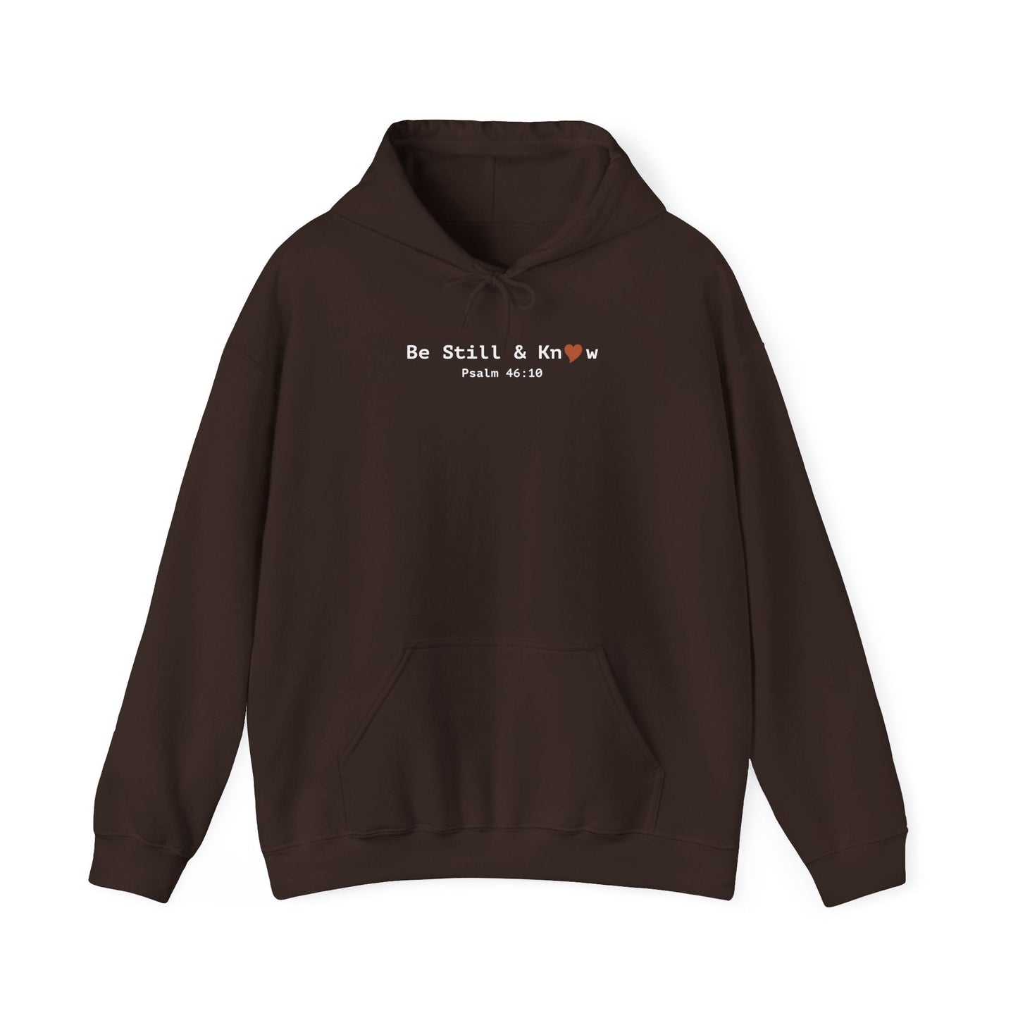 Be Still and Know Hoodie - Psalm 46:10 Christian Faith Sweatshirt - i am loved
