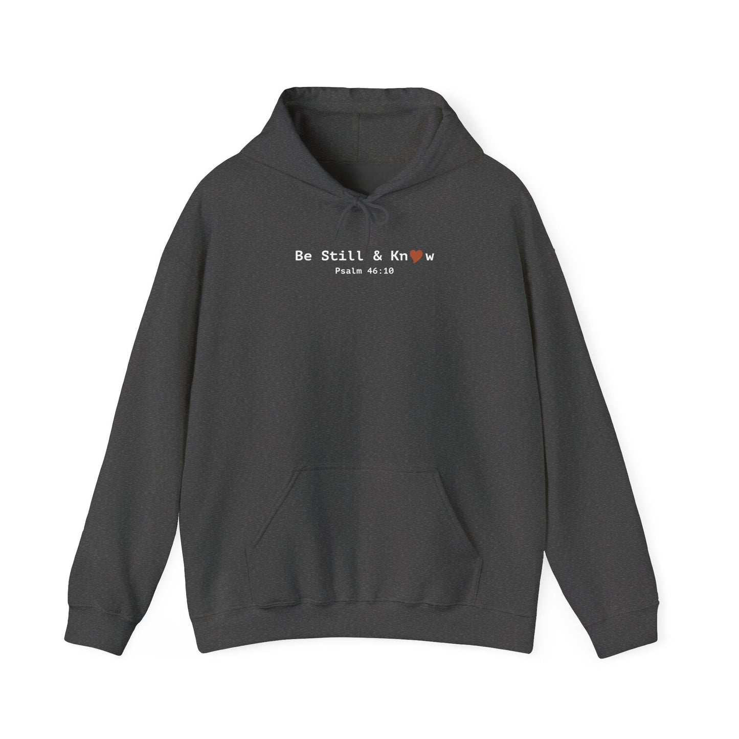Be Still and Know Hoodie - Psalm 46:10 Christian Faith Sweatshirt - i am loved