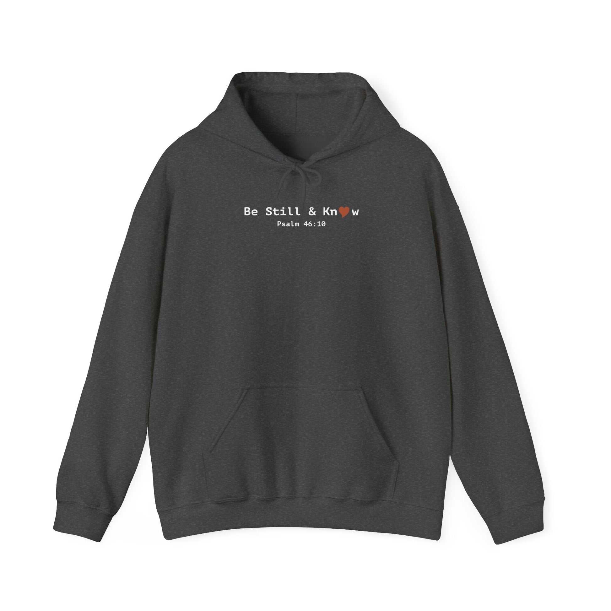Be Still and Know Hoodie - Psalm 46:10 Christian Faith Sweatshirt - i am loved