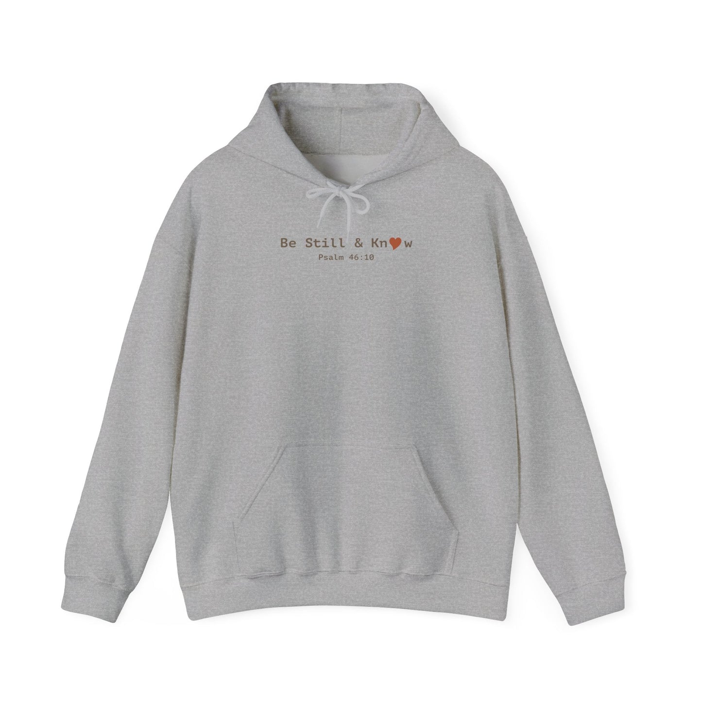 Be Still and Know Hoodie - Psalm 46:10 Christian Faith Sweatshirt - i am loved