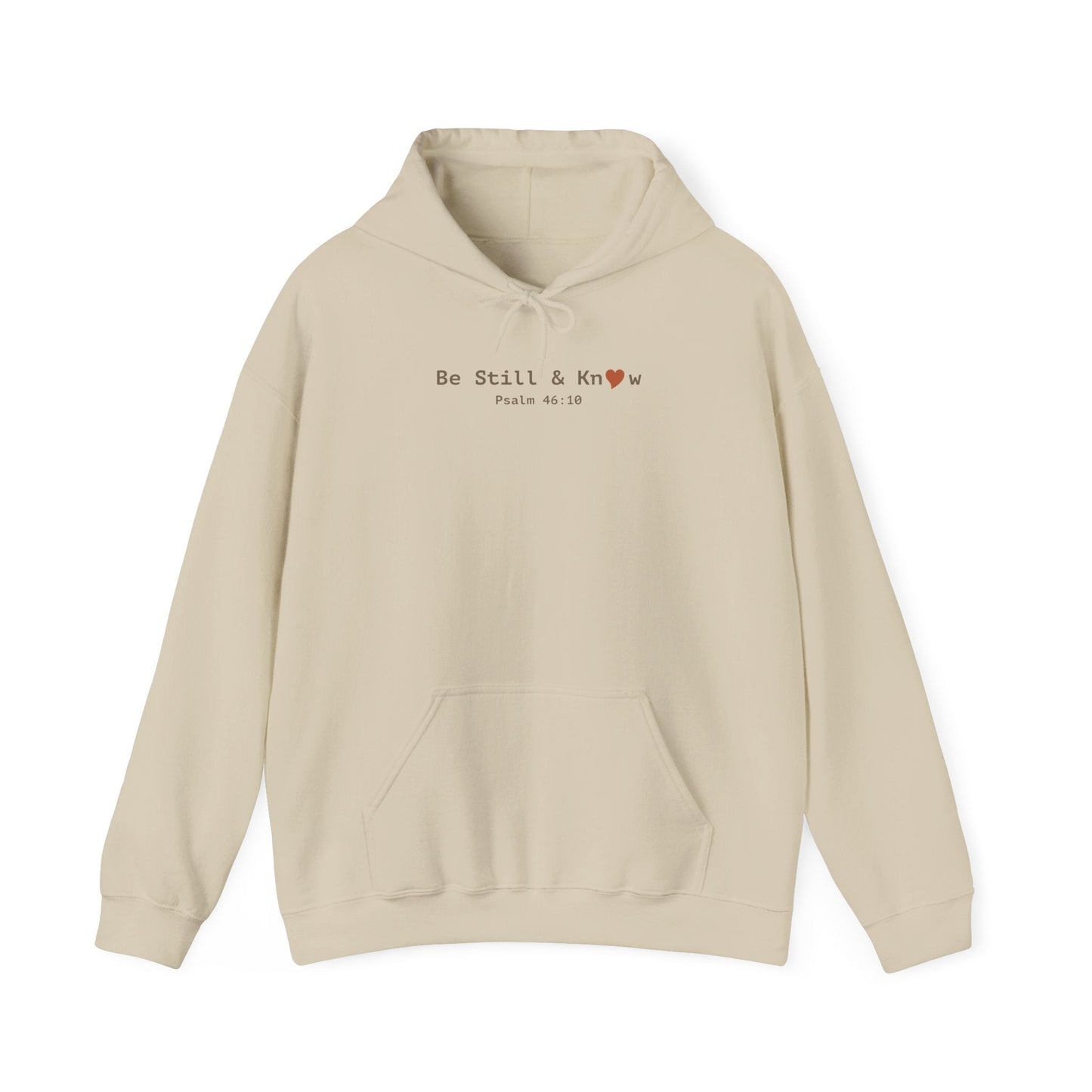 Be Still and Know Hoodie - Psalm 46:10 Christian Faith Sweatshirt - i am loved