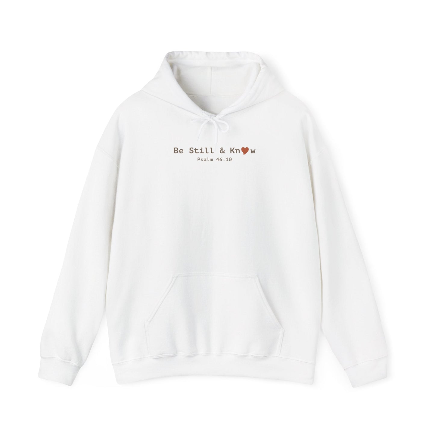 Be Still and Know Hoodie - Psalm 46:10 Christian Faith Sweatshirt - i am loved