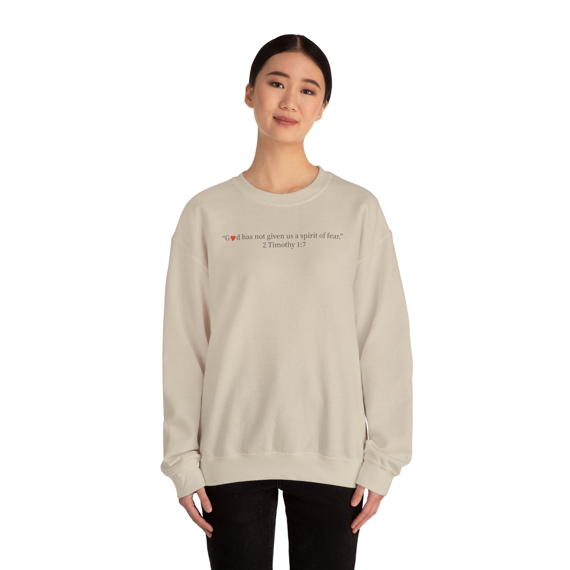 Christian Crewneck Sweatshirt — “God has not given us a spirit of fear” (2 Timothy 1:7) - i am loved