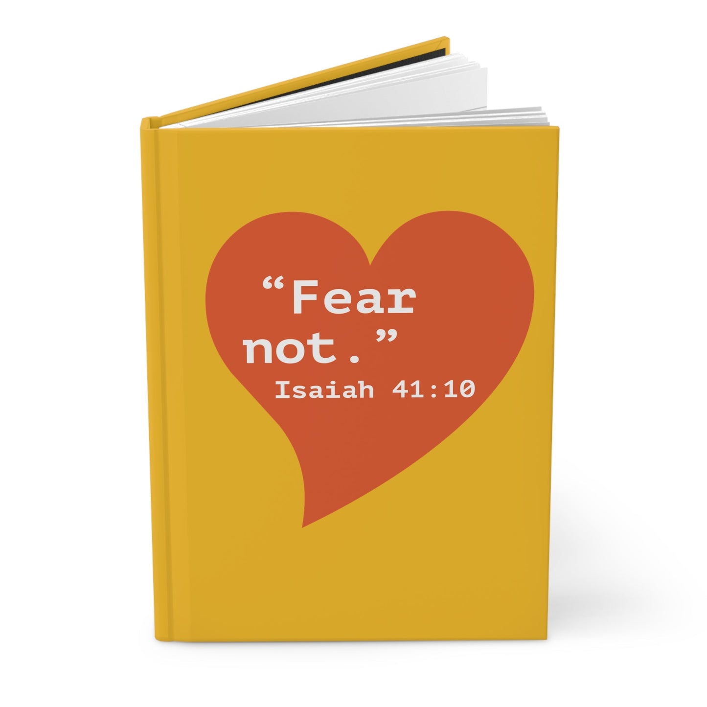 Fear Not Hardcover Journal — Isaiah 41:10 Inspirational Notebook - i am loved