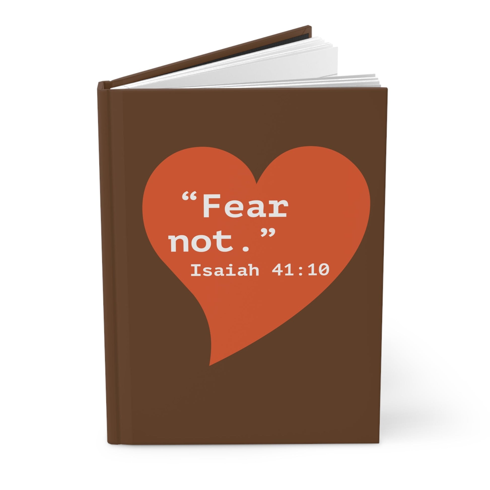 Fear Not Hardcover Journal — Isaiah 41:10 Inspirational Notebook - i am loved
