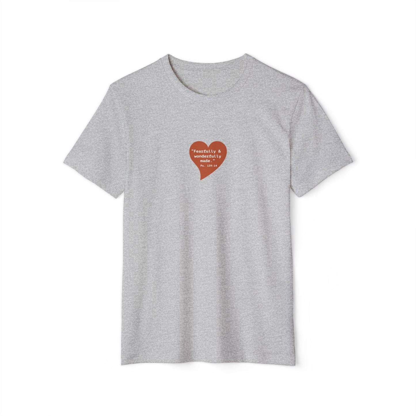 "Fearfully & Wonderfully Made" Heart Graphic T‑Shirt — Organic Inspirational Tee - i am loved
