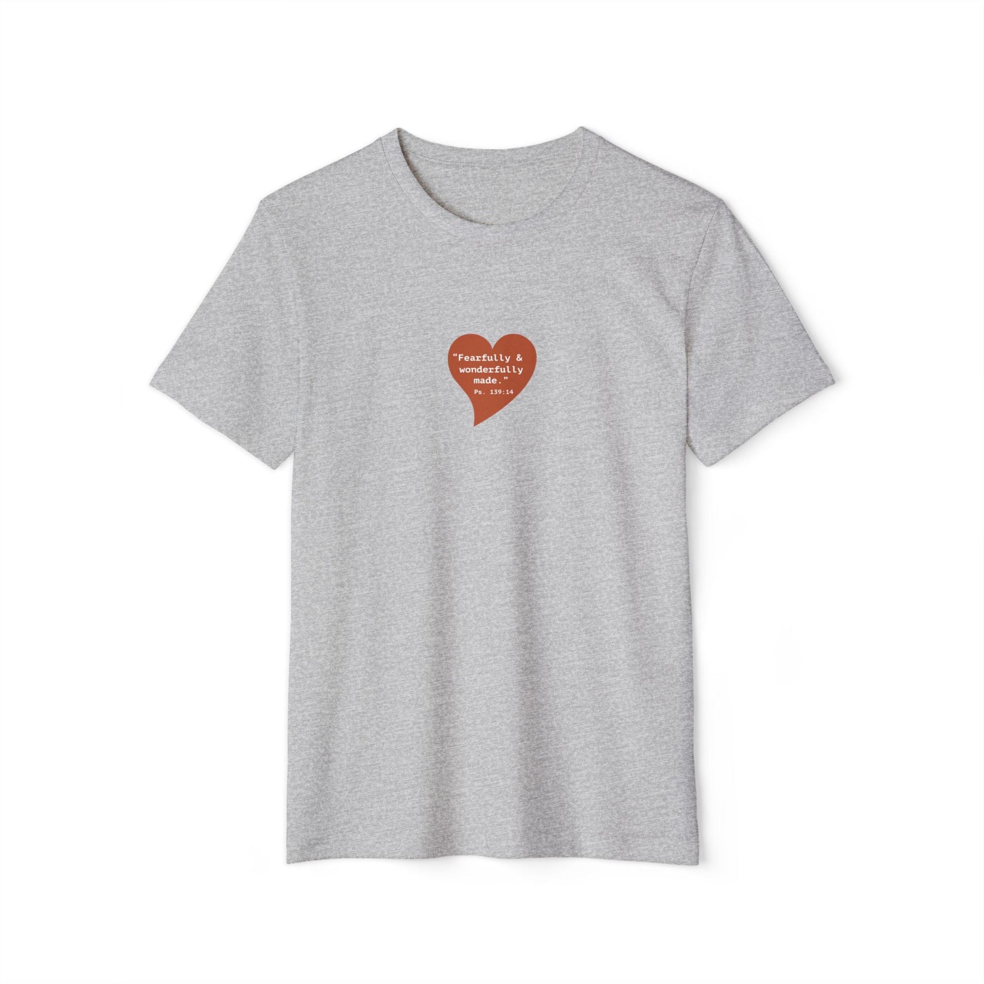 "Fearfully & Wonderfully Made" Heart Graphic T‑Shirt — Organic Inspirational Tee - i am loved
