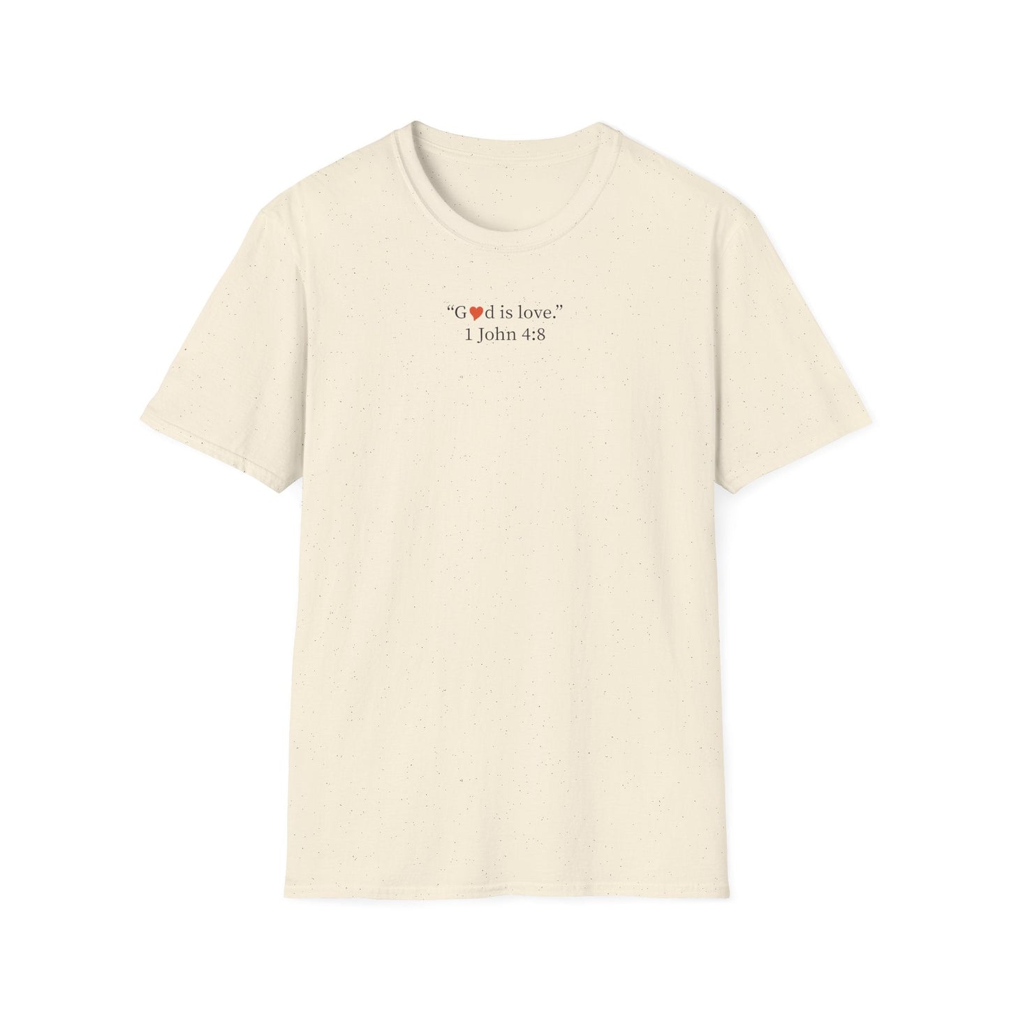 "God is Love" 1 John 4:8 Christian T-Shirt - i am loved