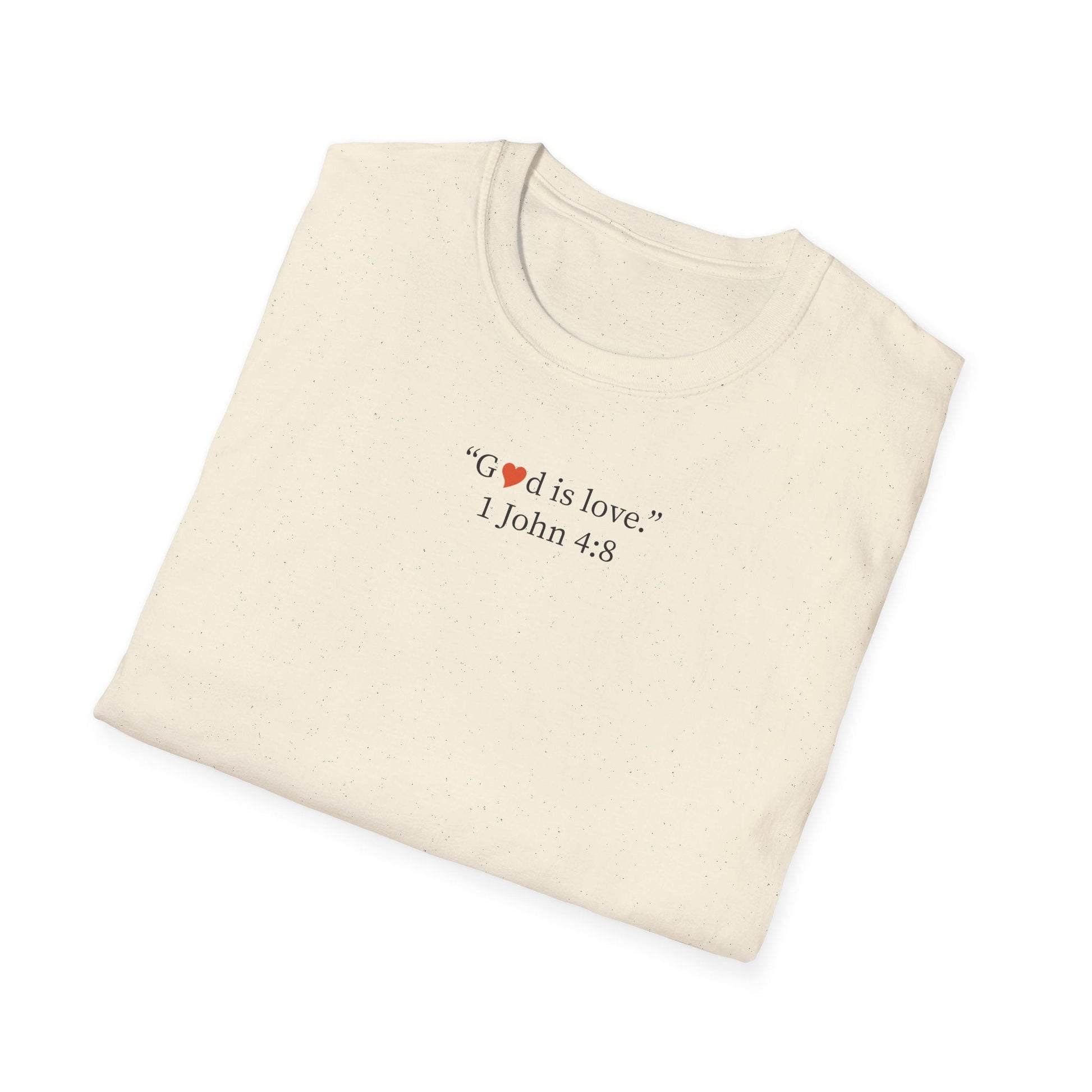 "God is Love" 1 John 4:8 Christian T-Shirt - i am loved