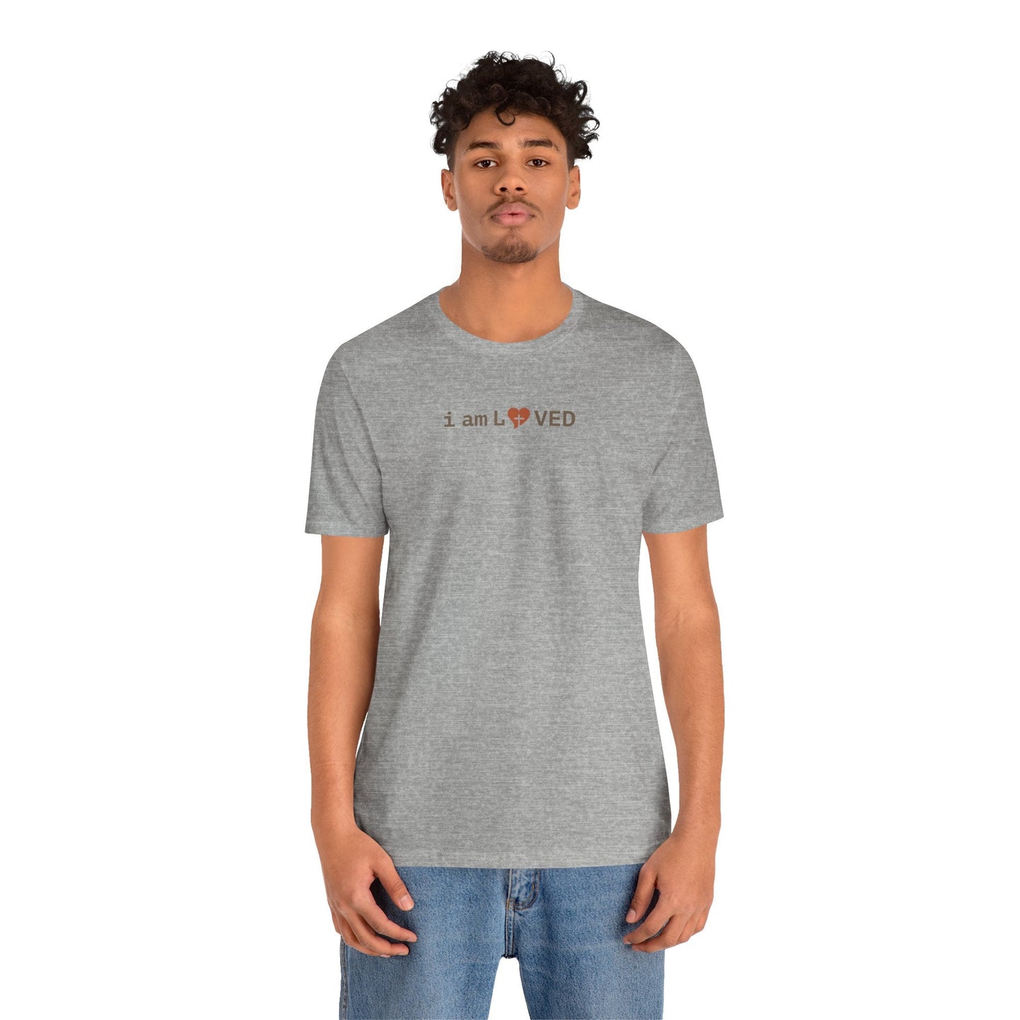 I Am Loved T-Shirt - 1 John 4:19 Christian Tee - i am loved
