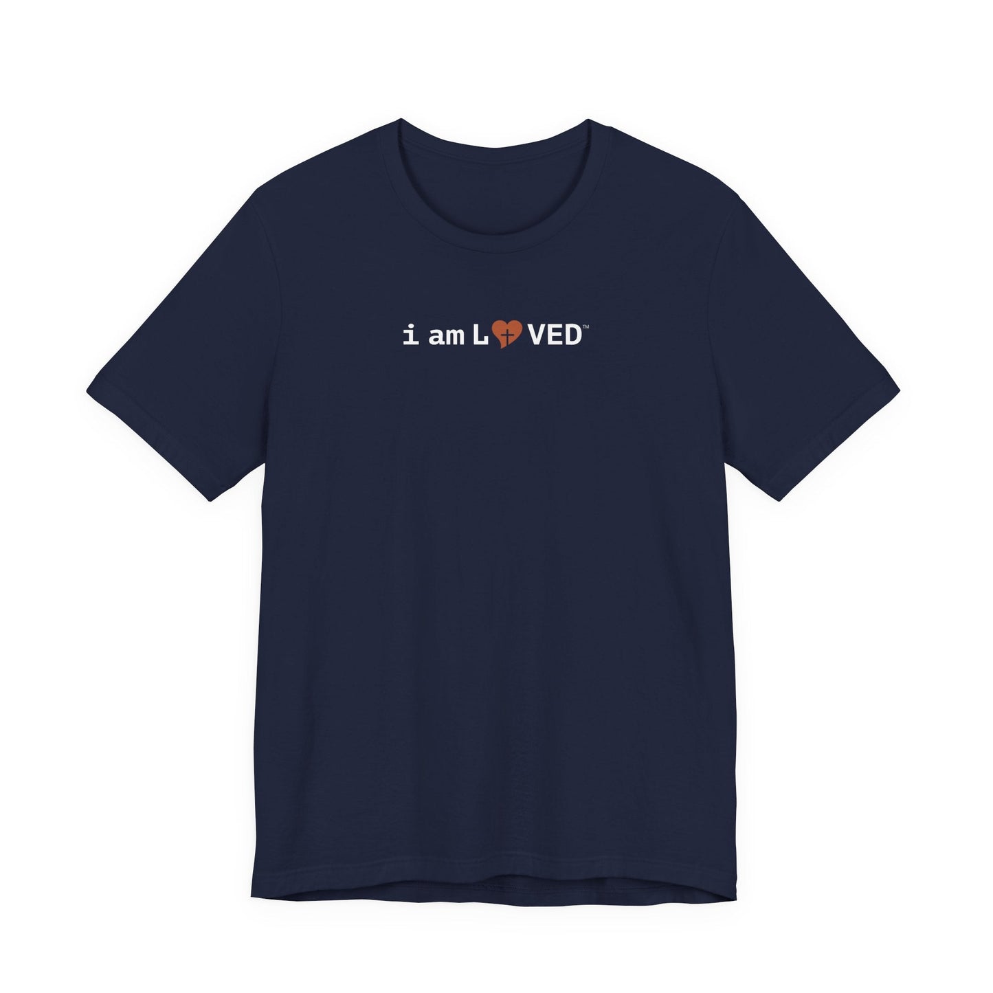 I Am Loved T-Shirt - 1 John 4:19 Christian Tee - i am loved