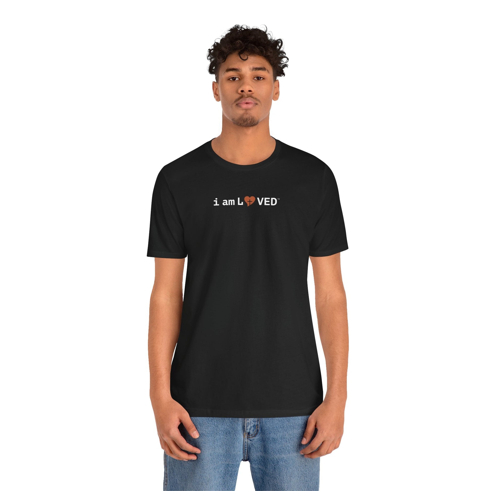 I Am Loved T-Shirt - 1 John 4:19 Christian Tee - i am loved
