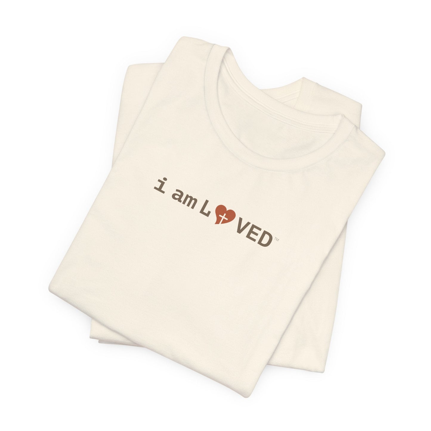 I Am Loved T-Shirt - 1 John 4:19 Christian Tee - i am loved