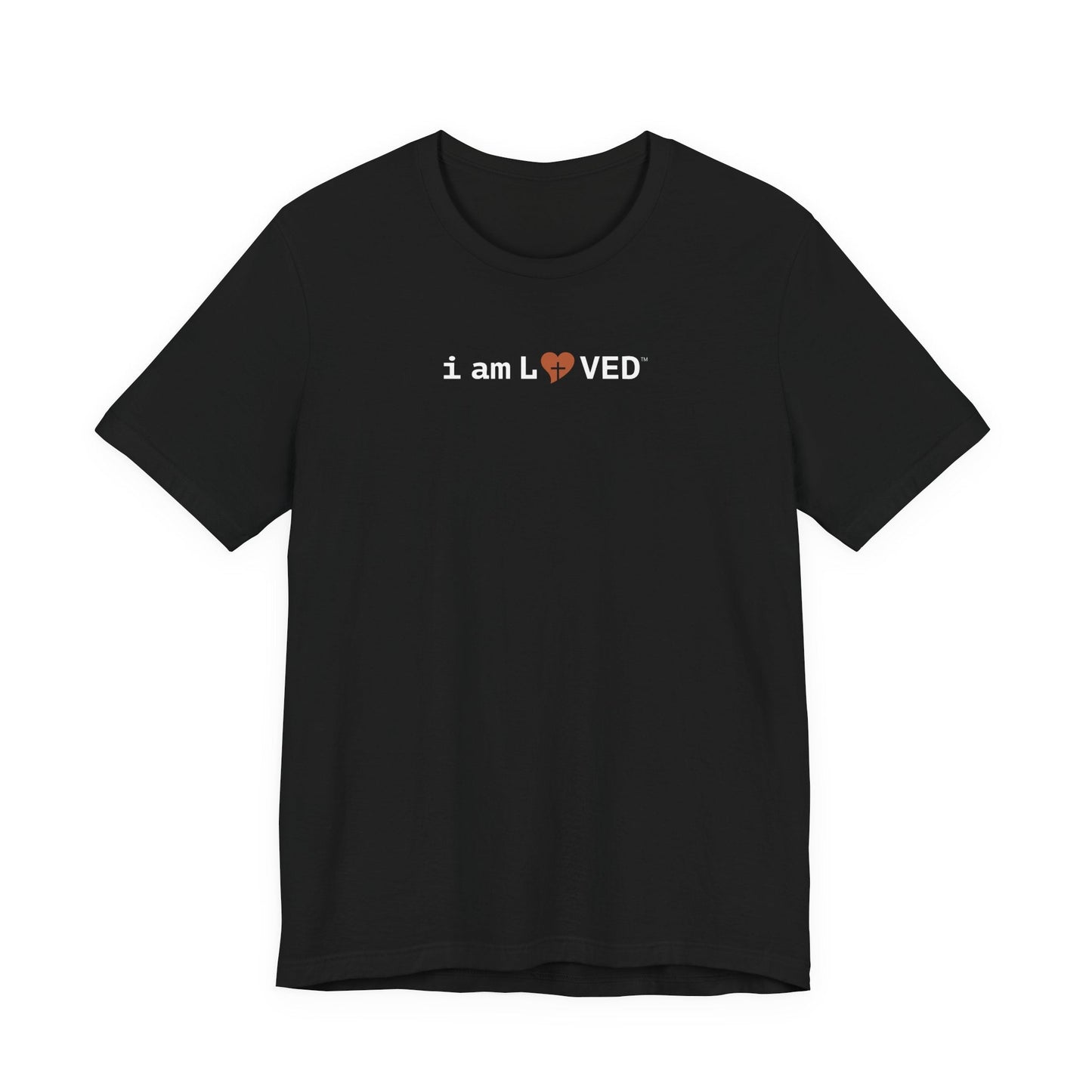 I Am Loved T-Shirt - 1 John 4:19 Christian Tee - i am loved