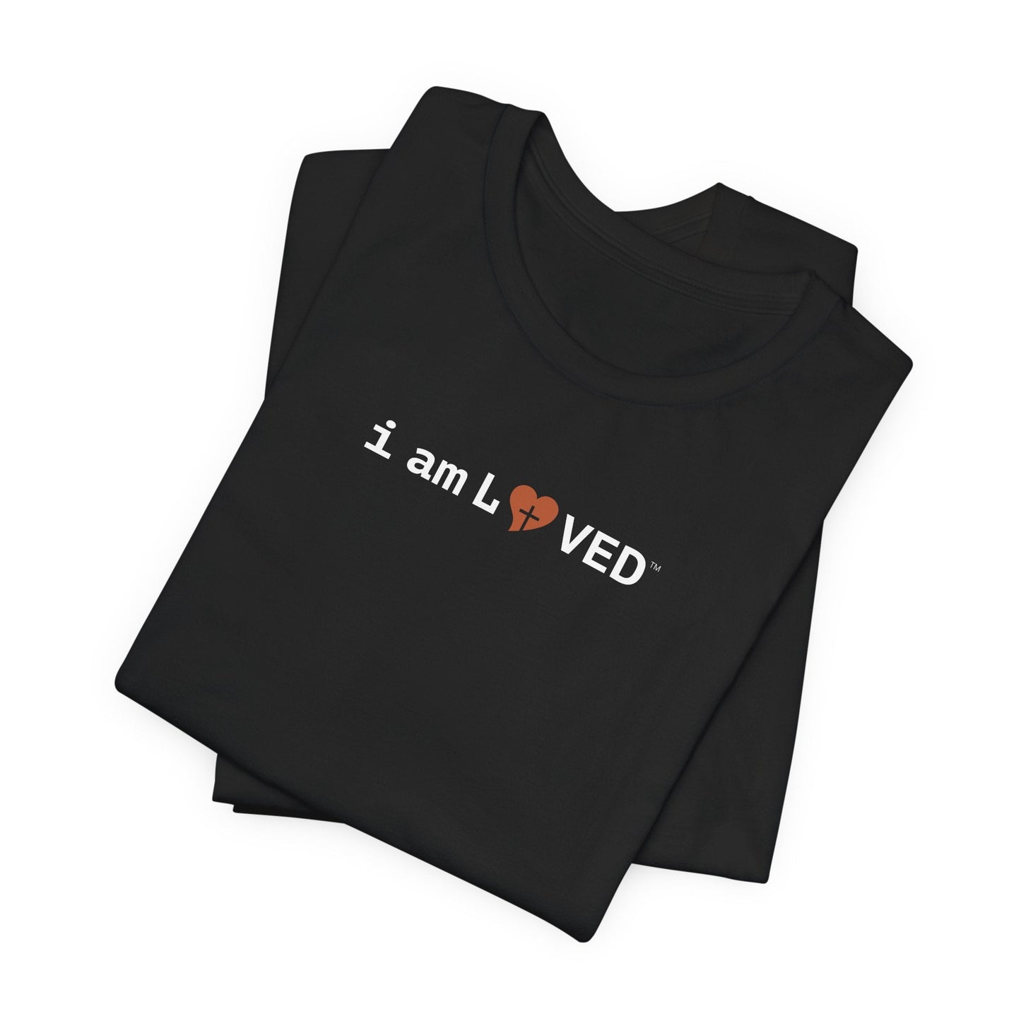 I Am Loved T-Shirt - 1 John 4:19 Christian Tee - i am loved
