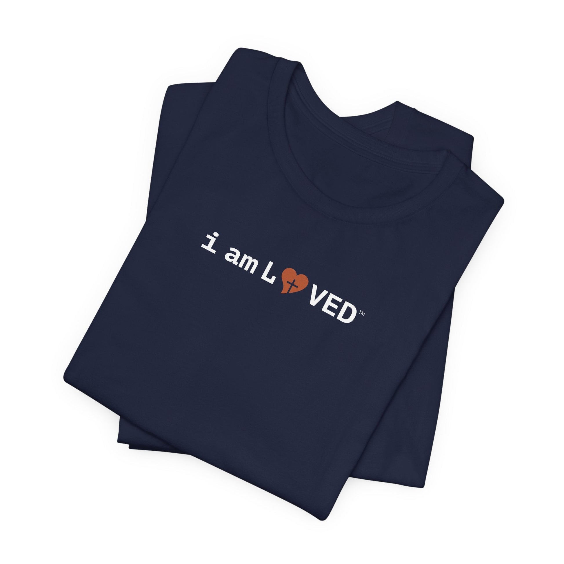 I Am Loved T-Shirt - 1 John 4:19 Christian Tee - i am loved