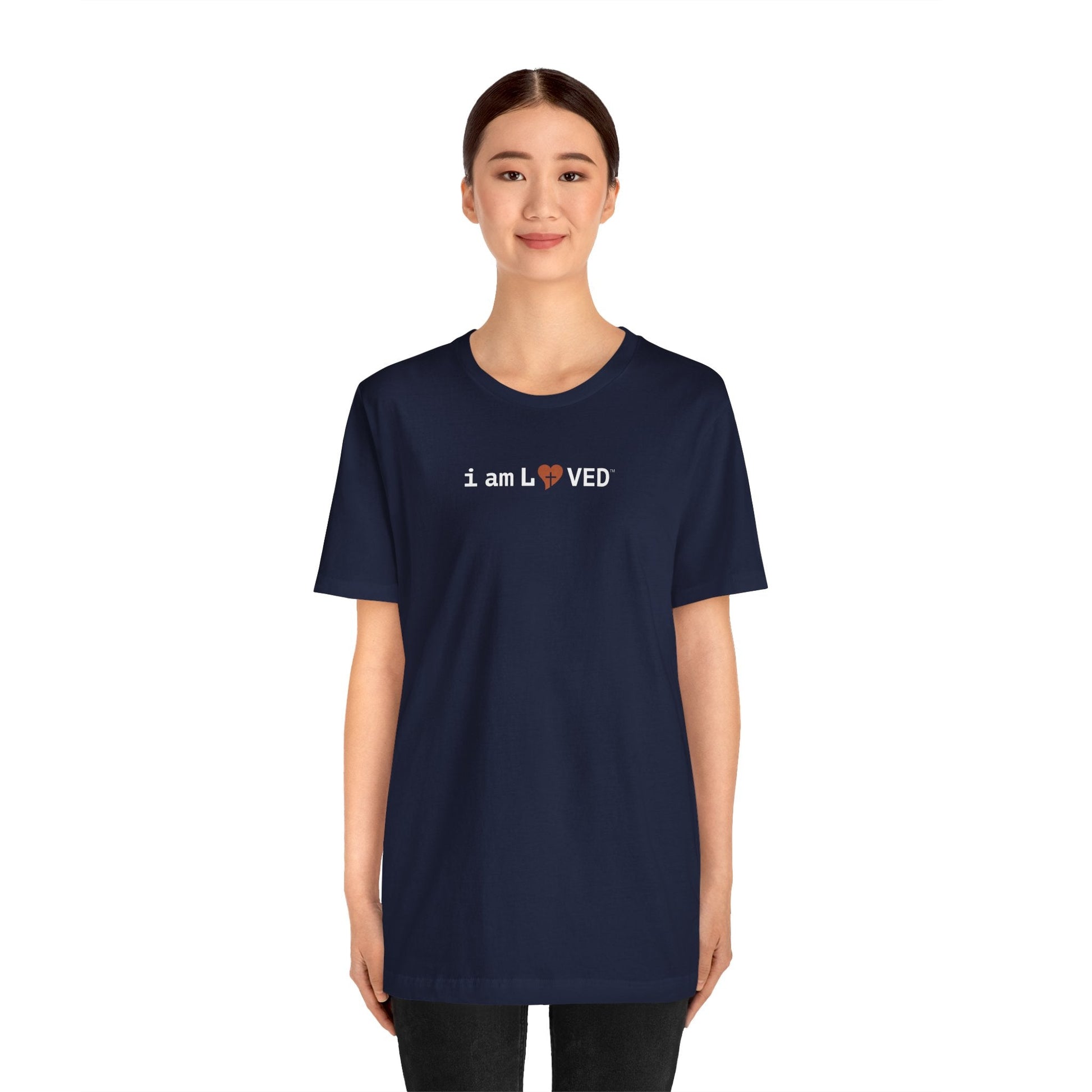 I Am Loved T-Shirt - 1 John 4:19 Christian Tee - i am loved