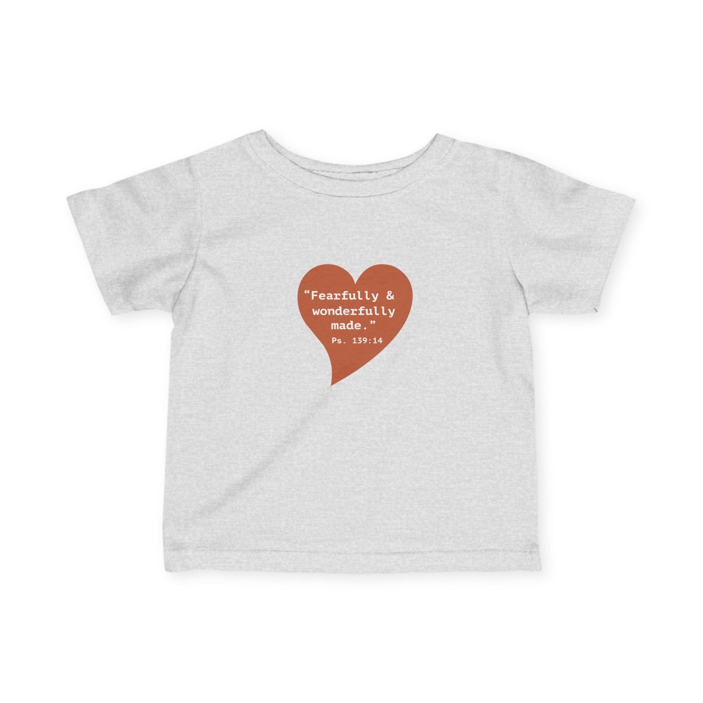 Infant Tee — Heart "Fearfully & Wonderfully Made" Inspirational Baby Shirt - i am loved