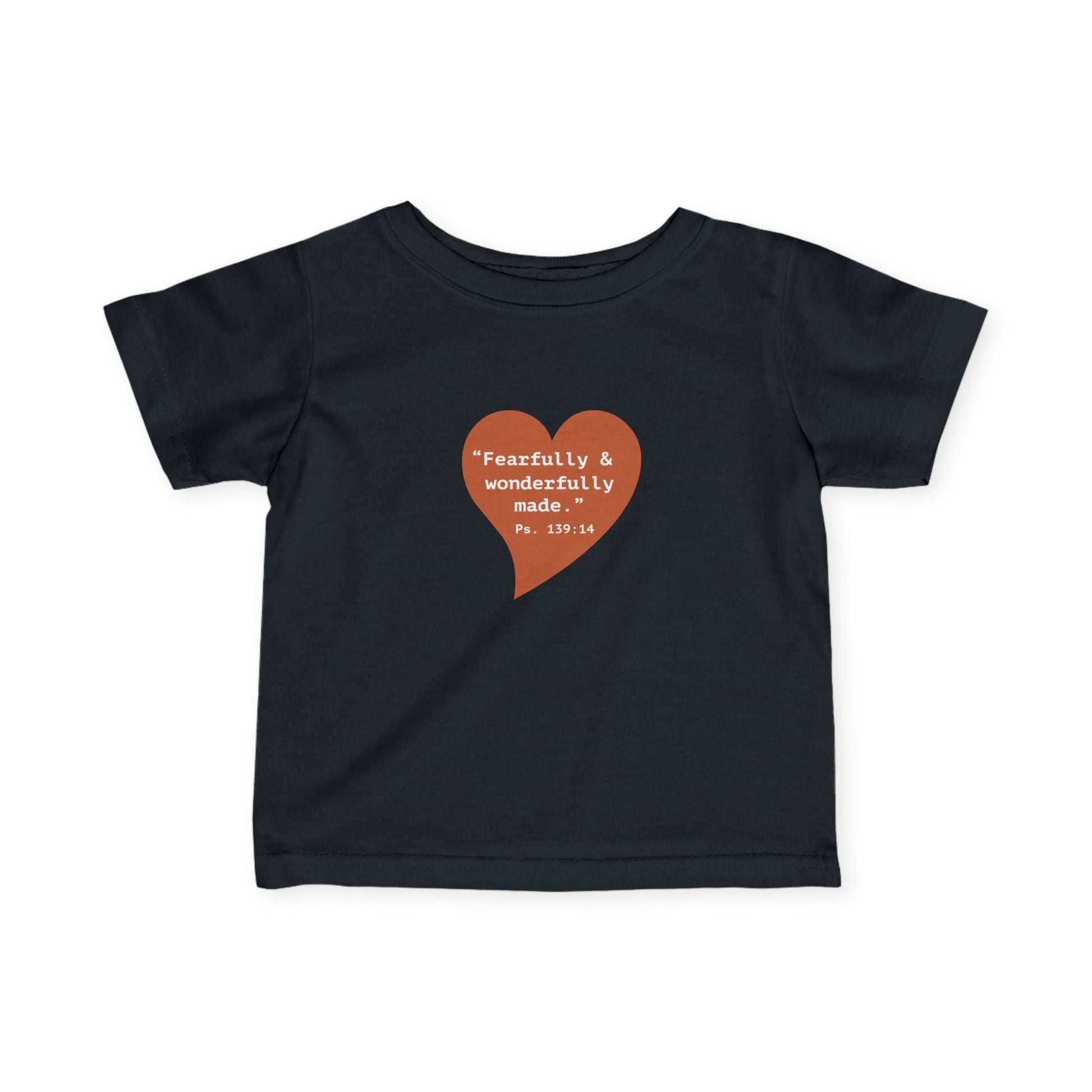 Infant Tee — Heart "Fearfully & Wonderfully Made" Inspirational Baby Shirt - i am loved