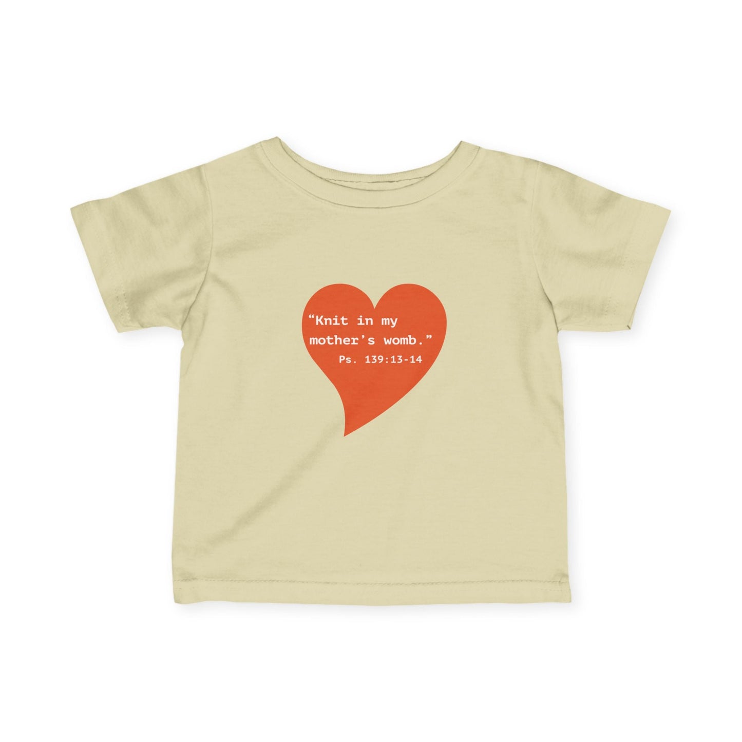 Infant Tee — Heart "Knit in my mother's womb" Baby Shirt - i am loved
