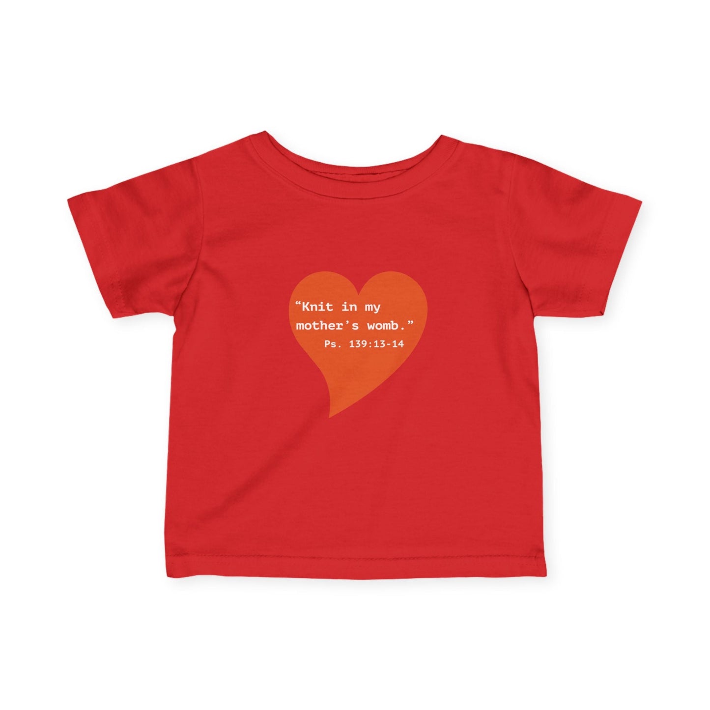 Infant Tee — Heart "Knit in my mother's womb" Baby Shirt - i am loved