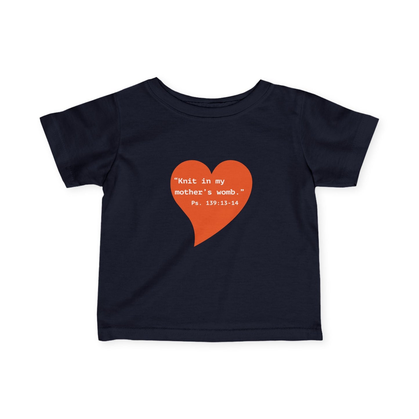 Infant Tee — Heart "Knit in my mother's womb" Baby Shirt - i am loved