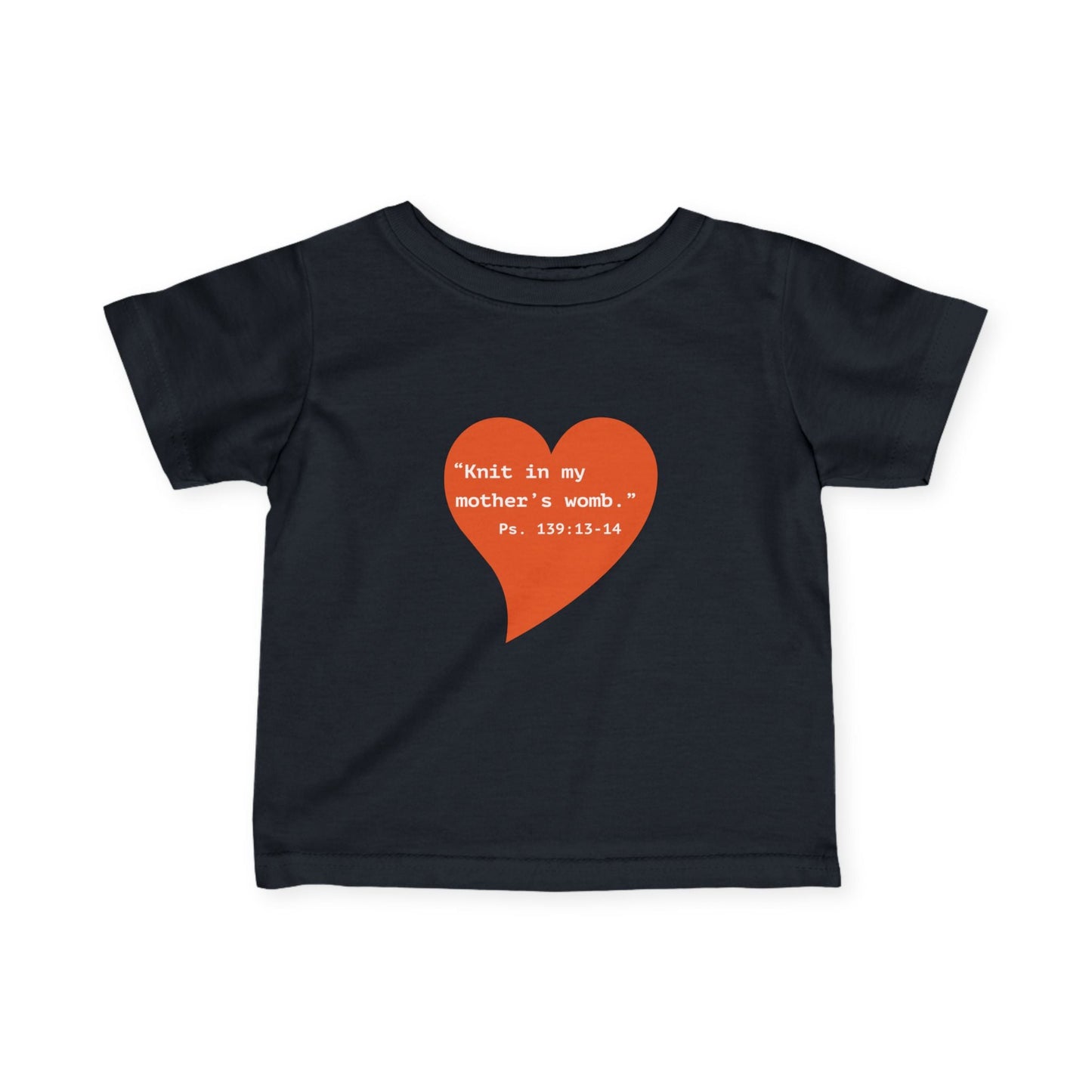 Infant Tee — Heart "Knit in my mother's womb" Baby Shirt - i am loved