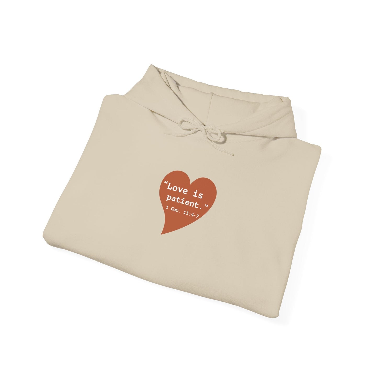 Love Is Patient Hoodie - 1 Corinthians 13:4 Christian Sweatshirt - i am loved