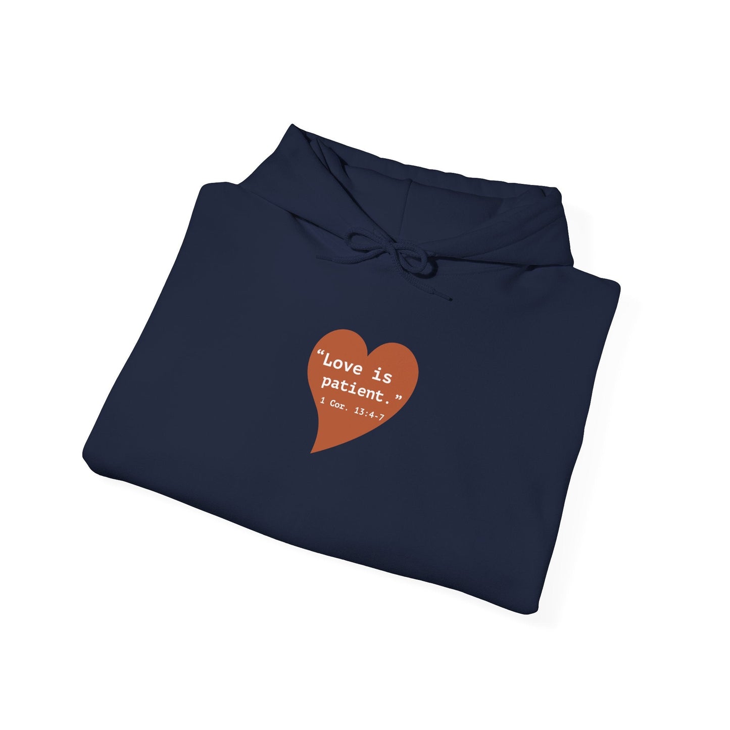 Love Is Patient Hoodie - 1 Corinthians 13:4 Christian Sweatshirt - i am loved